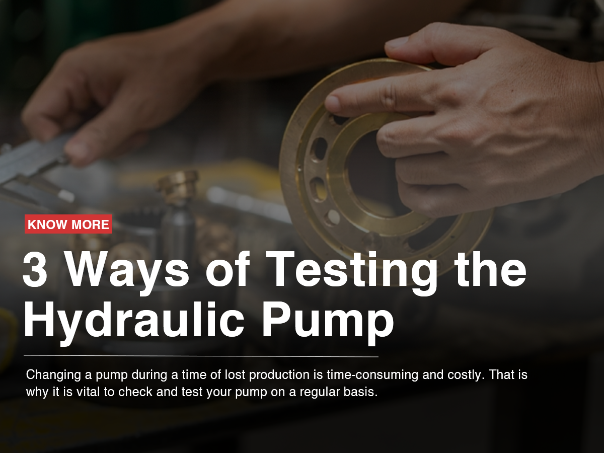 3 Ways of Testing the Hydraulic Pump 3 Ways of Testing the Hydraulic Pump